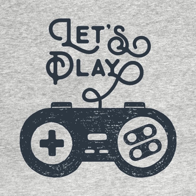 Let's Play. Joystick. Motivational Quote. Fun by SlothAstronaut